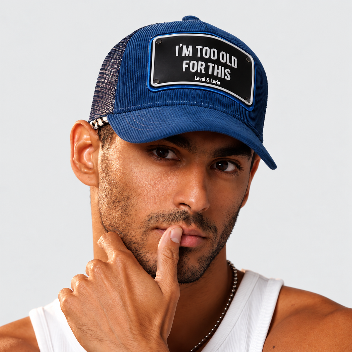 I am too old for this Trucker cap