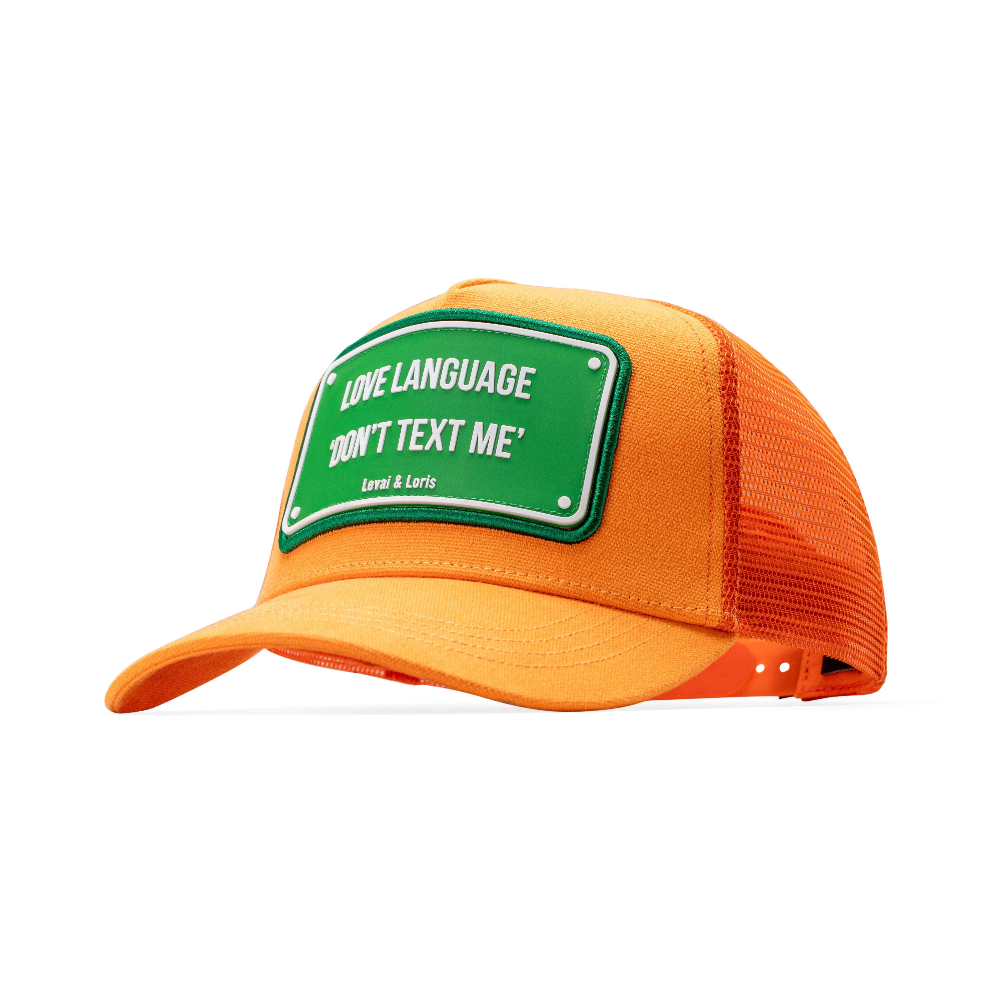 Love Language Dont Text Me Unisex Trucker Cap