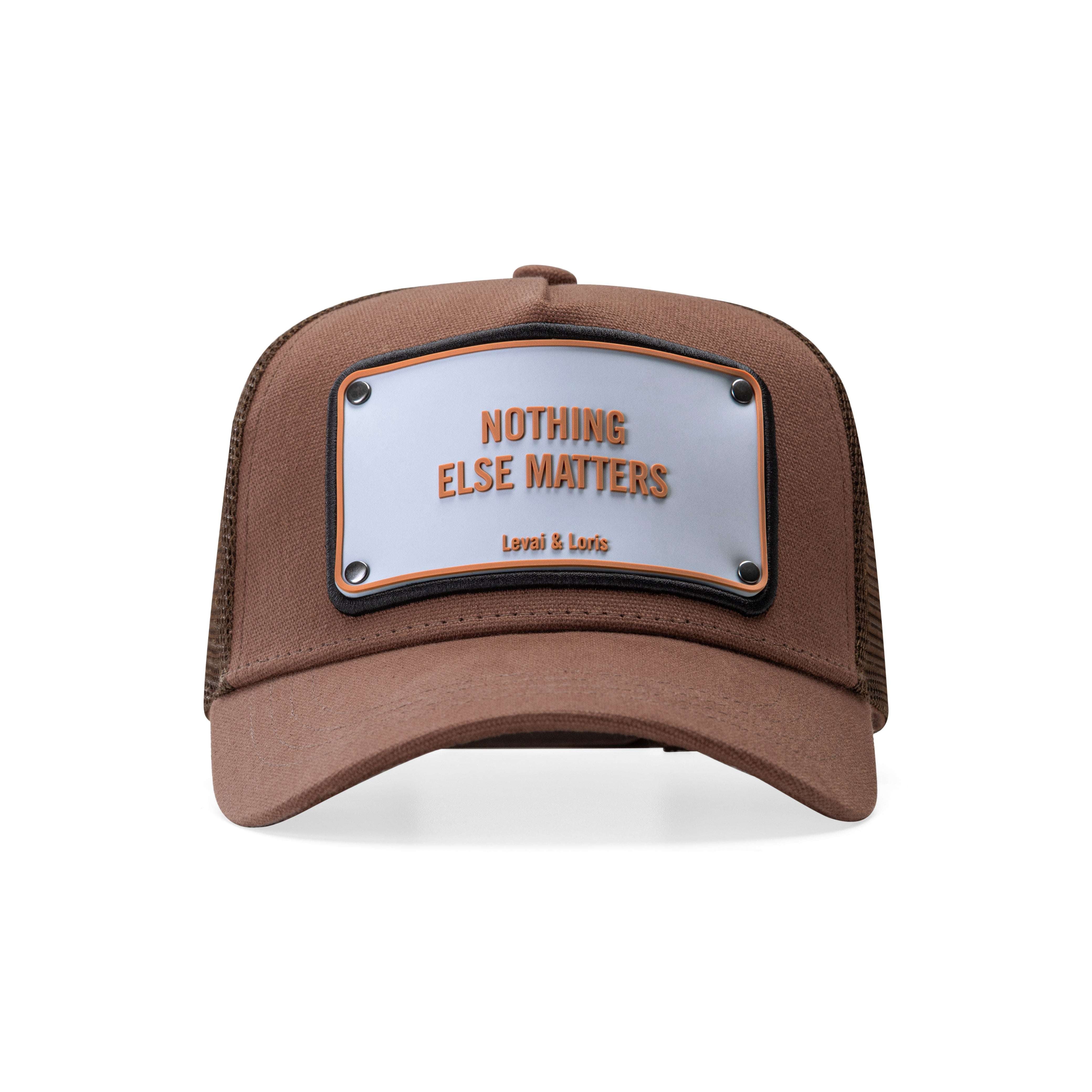 Nothing Else Matters - Unisex Trucker Cap