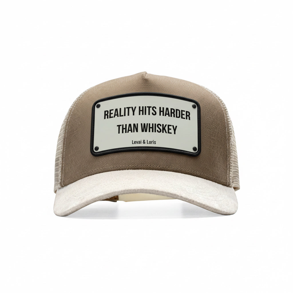 Reality hits harder than whisky brown edition