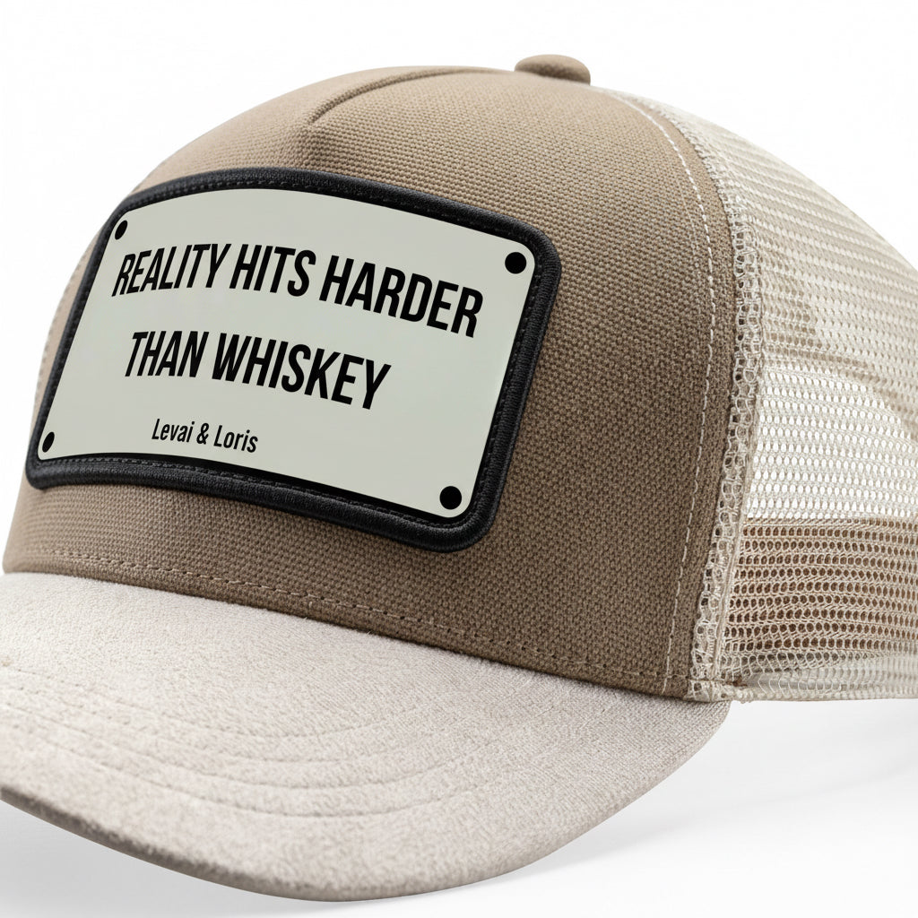 Reality hits harder than whisky brown edition